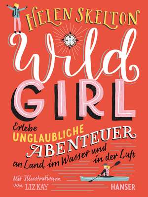 Wild Girl de Helen Skelton