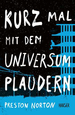 Kurz mal mit dem Universum plaudern de Preston Norton