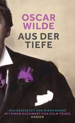 Aus der Tiefe de Oscar Wilde