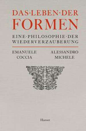 Das Leben der Formen de Emanuele Coccia
