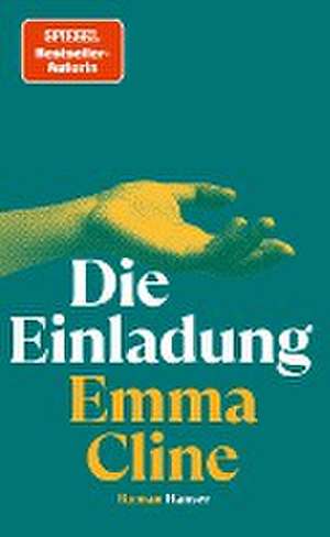 Die Einladung de Emma Cline