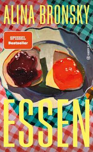 Essen de Alina Bronsky