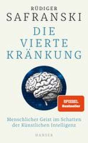 Die Vierte Kränkung de Rüdiger Safranski