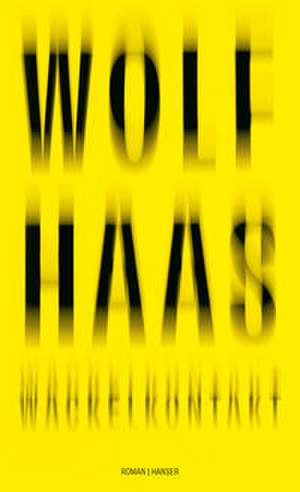 Wackelkontakt de Wolf Haas