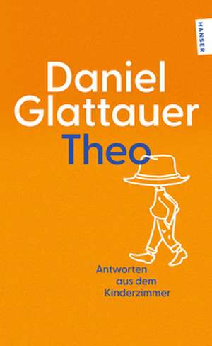 Theo de Daniel Glattauer