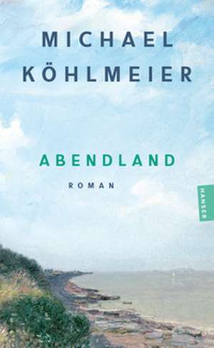 Abendland de Michael Köhlmeier