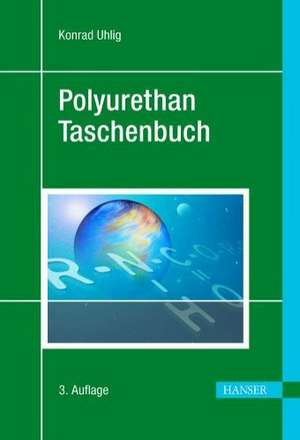 Polyurethan-Taschenbuch de Konrad Uhlig