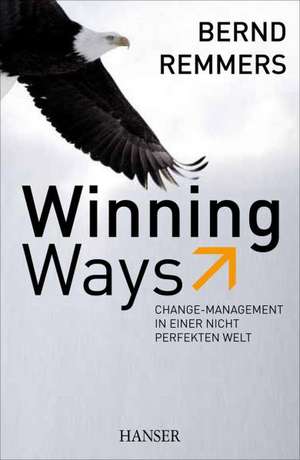 Winning Ways de Bernd Remmers