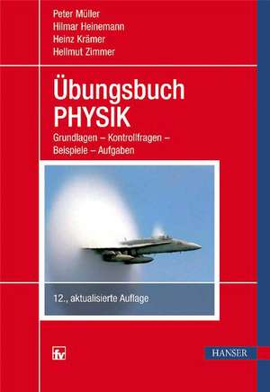 Übungsbuch Physik de Peter Müller