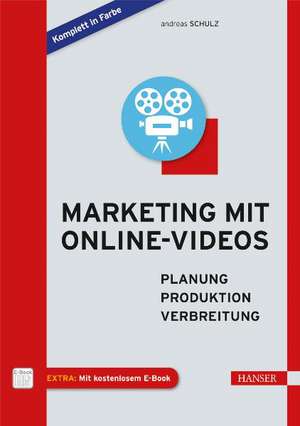 Marketing mit Online-Videos de Andreas Schulz