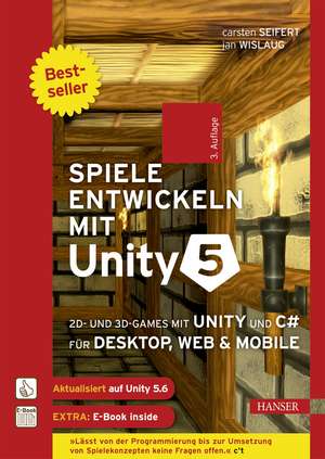 Spiele entwickeln mit Unity 5 de Carsten Seifert