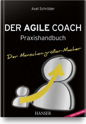 Der Agile Coach de Axel Schröder