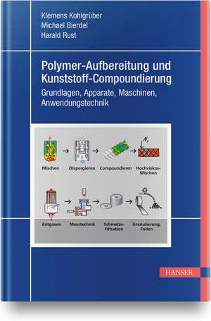 Polymer-Aufbereitung und Kunststoff-Compoundierung de Klemens Kohlgrüber