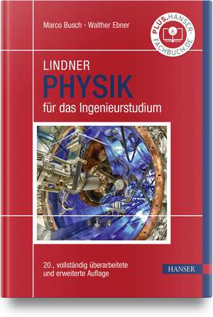 Lindner Physik für das Ingenieurstudium de Marco Busch