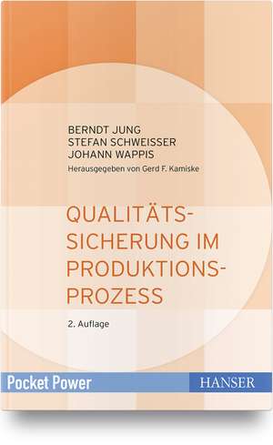 Qualitätssicherung im Produktionsprozess de Berndt Jung