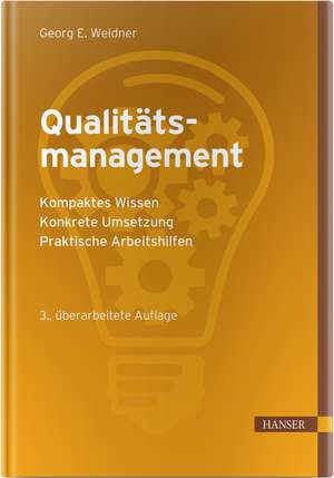 Qualitätsmanagement de Georg Emil Weidner