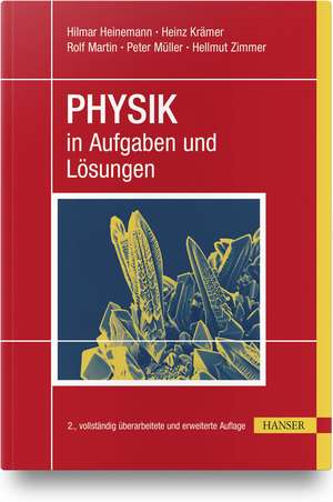 PHYSIK in Aufgaben und Lösungen de Hilmar Heinemann