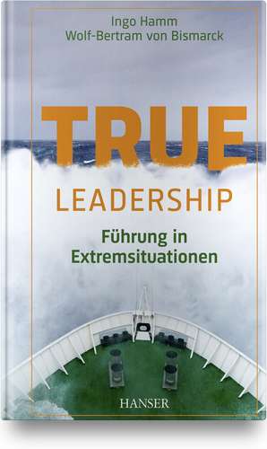 True Leadership de Ingo Hamm