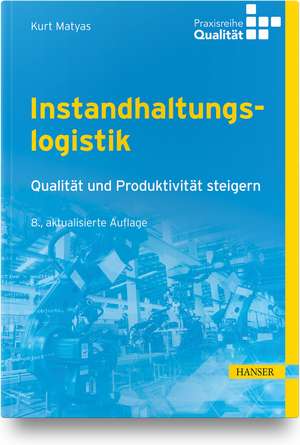 Instandhaltungslogistik de Kurt Matyas