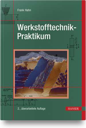 Werkstofftechnik-Praktikum de Frank Hahn