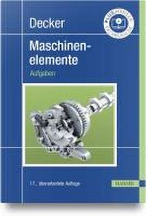 Decker Maschinenelemente. Aufgaben de Karl-Heinz Decker