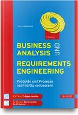 Business Analysis und Requirements Engineering de Peter Hruschka