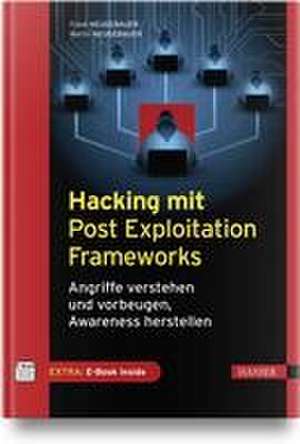 Hacking mit Post Exploitation Frameworks de Frank Neugebauer