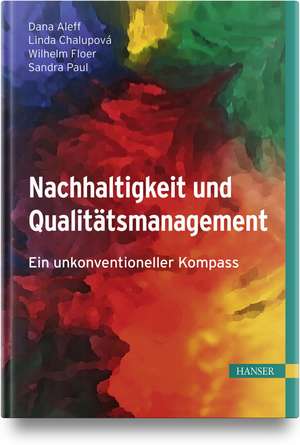 Nachhaltigkeit und Qualitätsmanagement de Dana Aleff