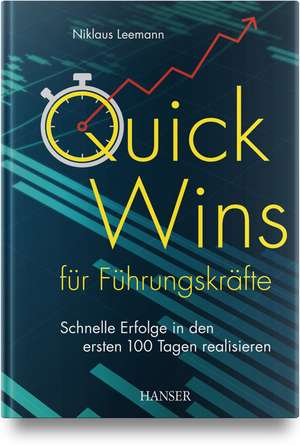 Quick Wins für Führungskräfte de Niklaus Leemann