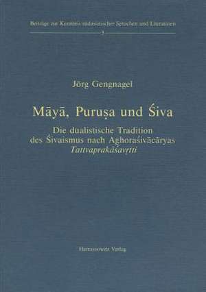 Maya, Purusa Und Siva