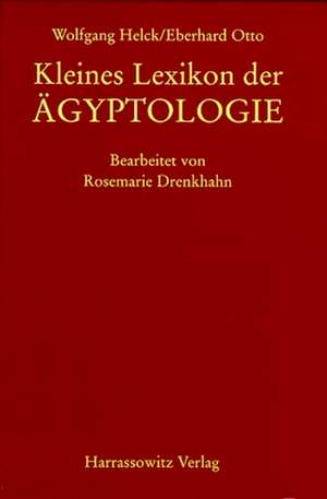 Kleines Lexikon Der Agyptologie: Yasht 19 of the Younger Avesta. Text, Translation, Commentary de Wolfgang Helck