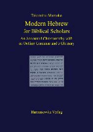 Modern Hebrew for Biblical Scholars de Takamitsu Muraoka