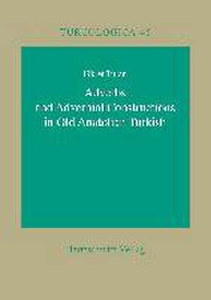 Adverbs and Adverbial Constructions in Old Anatolian Turkish de Fikret Turan