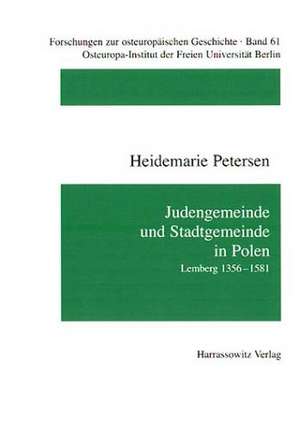 Judengemeinde und Stadtgemeinde in Polen de Heidemarie Petersen