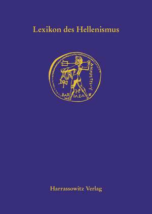 Lexikon Des Hellenismus: A Study of Turkish Incomplete Sentences de Hatto H. Schmitt