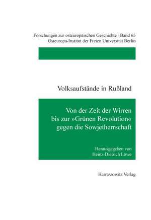 Volksaufstände in Russland de Heinz D Löwe