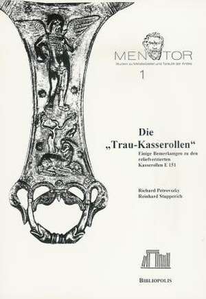 Die 'Trau-Kasserollen'