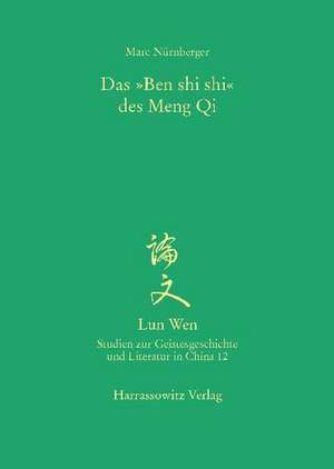 Das "Ben shi shi" des Meng Qi de Marc Nürnberger