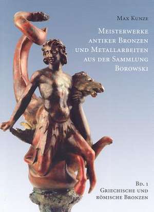 Griechische Und Romische Bronzen