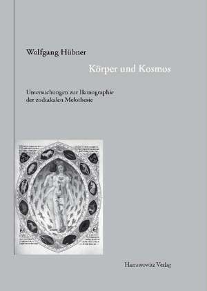 Körper und Kosmos de Wolfgang Hübner