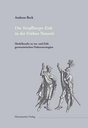 Die Strassburger Eide in Der Fruhen Neuzeit