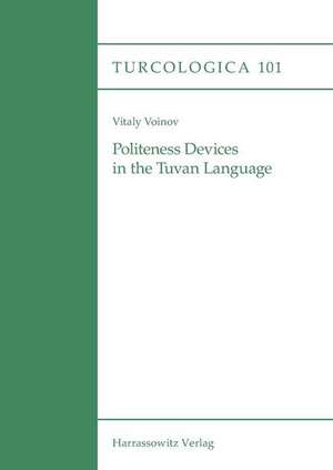 Politeness Devices in the Tuvan Language