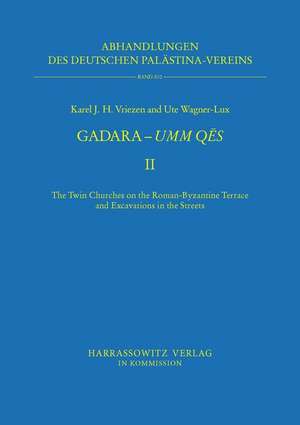 Gadara - Umm Qes II de Karel J. H. Vriezen