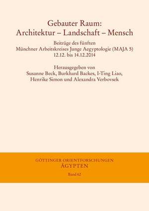 Gebauter Raum: Architektur - Landschaft - Mensch de Susanne Beck