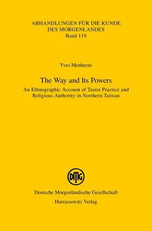 The Way and Its Powers de Yves Menheere