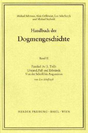 Urstand, Fall und Erbsünde. Von der Schrift bis Augustinus de Leo Scheffczyk