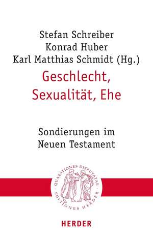 Geschlecht, Sexualität, Ehe de Konrad Huber