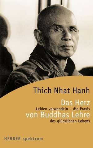 Das Herz von Buddhas Lehre de Irene Knauf