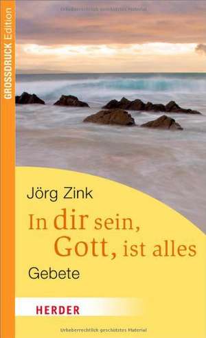 In dir sein, Gott, ist alles de Jörg Zink