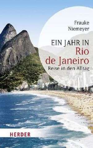 Ein Jahr in Rio de Janeiro de Frauke Niemeyer